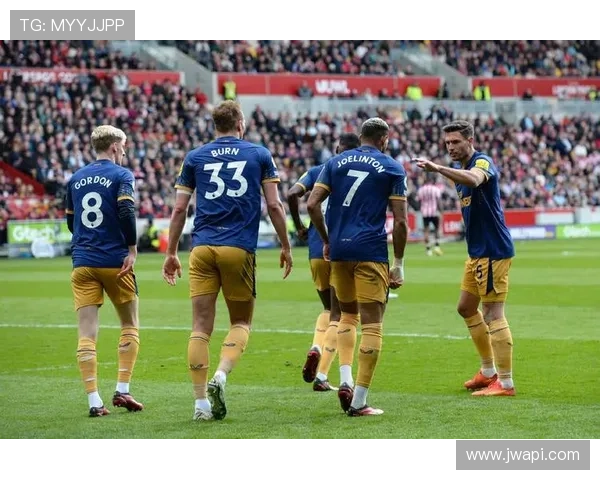 威洛克在纽卡斯尔状态回暖，助球队向英超前四迈进